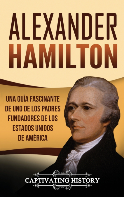 Alexander Hamilton 1 Libro Alexander Hamilton - KusiBooks