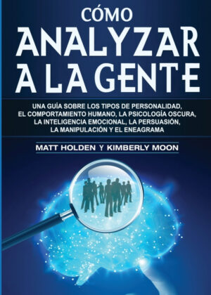 Libro Cómo analizar a la gente <span> Matt Holden </span> - KusiBooks