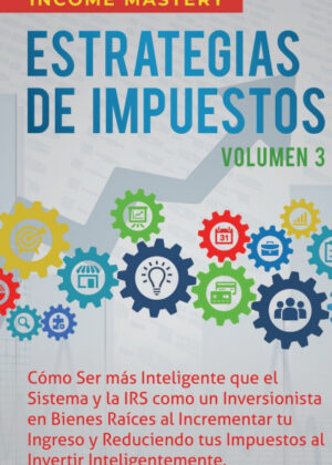 Estrategias de Impuestos <span> Income Mastery </span>