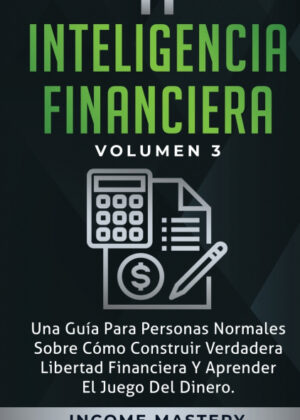 Libro Inteligencia Financiera <span> Income Mastery </span> - KusiBooks