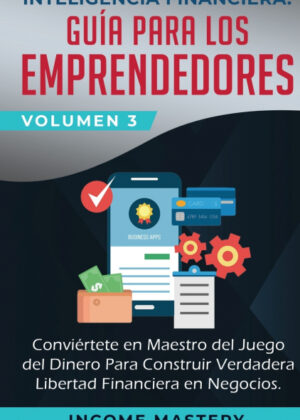 Libro Inteligencia Financiera <span> Income Mastery </span> - KusiBooks