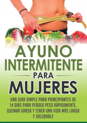 Libro Ayuno Intermitente Para Mujeres <span> Beatrice Anahata </span> - KusiBooks