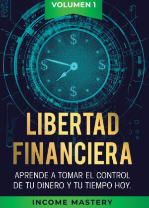 Libro Libertad Financiera <span> Income Mastery </span> - KusiBooks