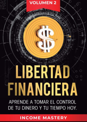 Libro Libertad Financiera <span> Income Mastery </span> - KusiBooks