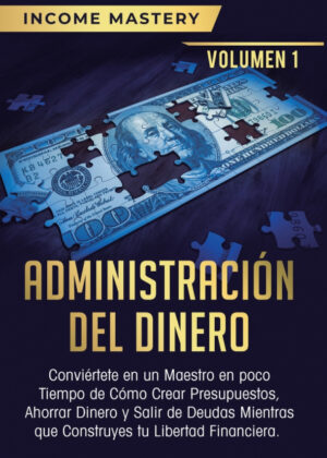 Libro Administración del Dinero <span> Income Mastery </span> - KusiBooks