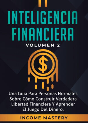 Libro Inteligencia Financiera <span> Income Mastery </span> - KusiBooks