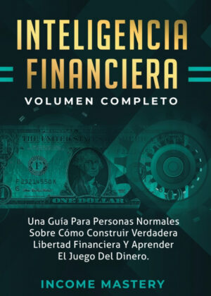 Libro Inteligencia Financiera <span> Income Mastery </span> - KusiBooks