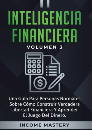 Libro Inteligencia Financiera <span> Income Mastery </span> - KusiBooks