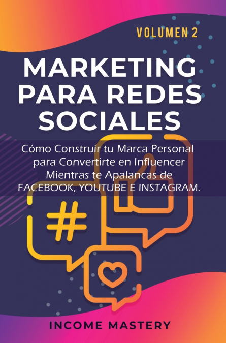 MARKETING PARA REDES SOCIALES <span> Income Mastery </span> 1 Libro MARKETING PARA REDES SOCIALES Income Mastery - KusiBooks