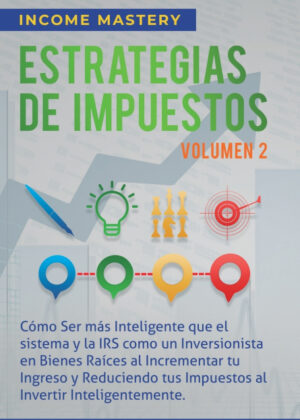 Estrategias de Impuestos <span> Income Mastery </span>