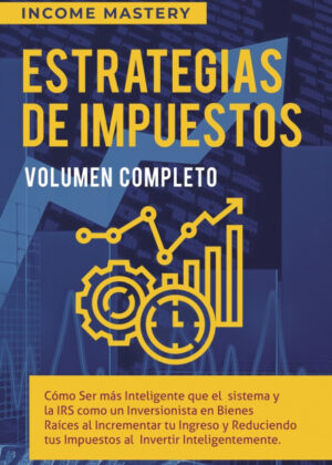 Estrategias de Impuestos <span> Income Mastery </span>