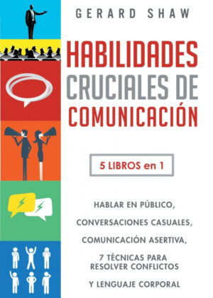 Libro Habilidades cruciales de comunicación para el día a día <span> Shaw Gerard </span> - KusiBooks