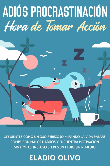 Adiós Procrastinación, Hora De Tomar Acción 1 Libro Adiós Procrastinación, Hora De Tomar Acción - KusiBooks