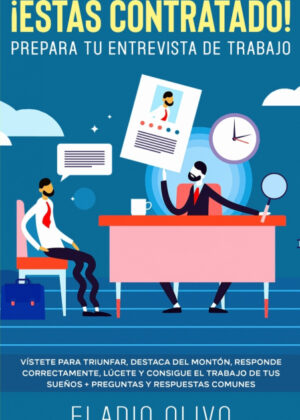 ¡Estás Contratado! Prepara Tu Entrevista De Trabajo