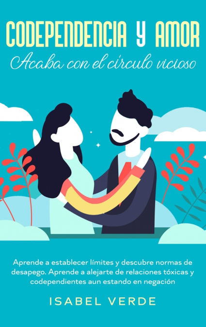 Codependencia Y Amor 1 Libro Codependencia Y Amor - KusiBooks