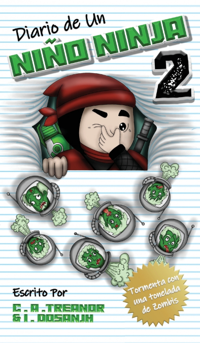 Diario De Un Niño Ninja 2 1 Libro Diario De Un Niño Ninja 2 - KusiBooks