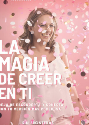 Libro La Magia de Creer En Ti <span> Karina Petrovich </span> - KusiBooks