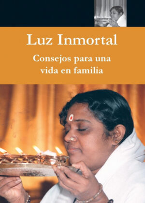 Libro Luz Immortal <span> Sri Mata Amritanandamayi/Sri Mata Amritanandamayi Devi </span> - KusiBooks