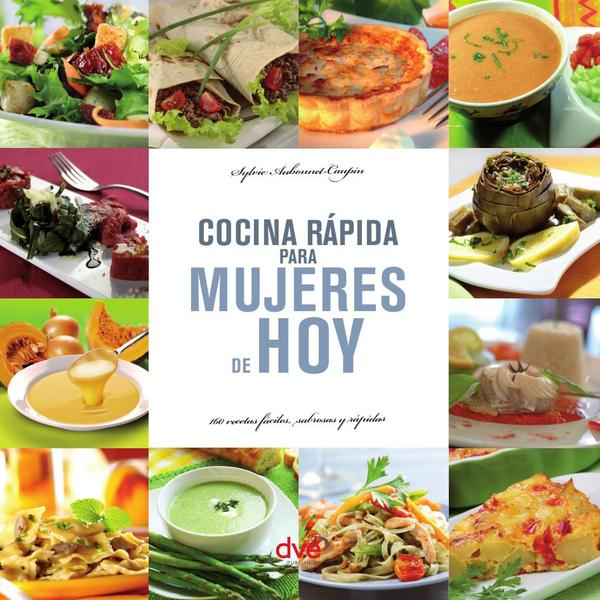 Cocina Rápida Para Mujeres De Hoy 1 Libro Cocina Rápida Para Mujeres De Hoy - KusiBooks