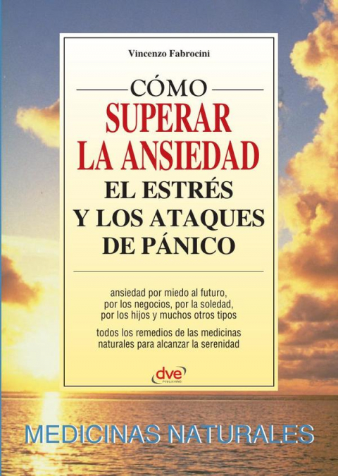 Cómo Superar La Ansiedad El Estrés Y Los Ataques De Pánico 1 Libro Cómo Superar La Ansiedad El Estrés Y Los Ataques De Pánico - KusiBooks
