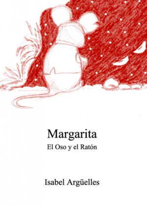 El Oso y el Ratón <span> Isabel ArgÁ¼elles/Pablo Rivera </span>
