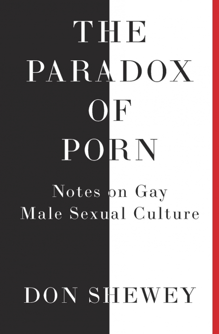 The Paradox of Porn <span> Don Shewey </span> 1 Libro The Paradox of Porn Don Shewey - KusiBooks