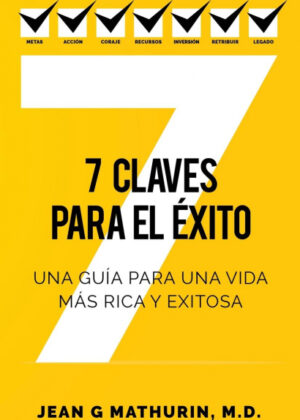 Libro 7 CLAVES PARA EL ÉXITO <span> Jean G Mathurin </span> - KusiBooks