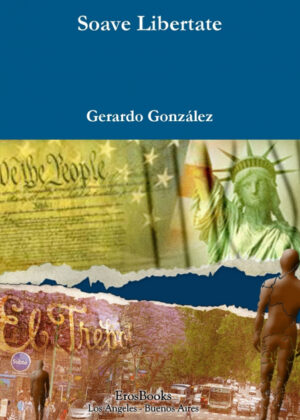Soave Libertate <span> Gerardo González </span>