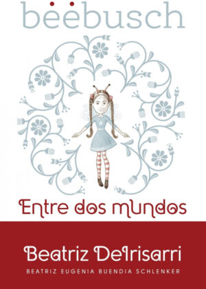 Libro Beebusch <span> Beatriz Deirisarri </span> - KusiBooks