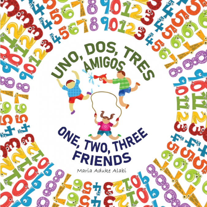 Uno, Dos, Tres Amigos - One, Two, Three Friends 1 Libro Uno, Dos, Tres Amigos - One, Two, Three Friends - KusiBooks