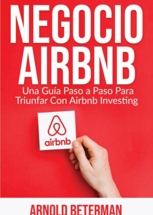 Libro Negocio Airbnb <span> Arnold Beterman </span> - KusiBooks
