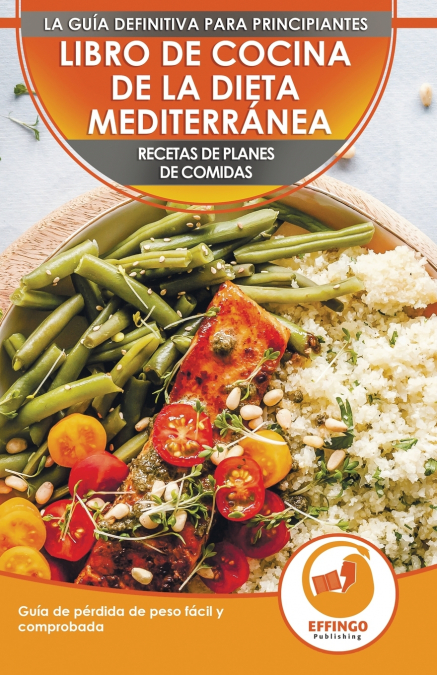 Libro De Cocina De Dieta Mediterránea Para Principiantes <span> Abigail Murphy </span> 1 Libro Libro De Cocina De Dieta Mediterránea Para Principiantes Abigail Murphy - KusiBooks