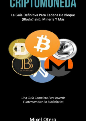 Libro Criptomoneda <span> Mixel Otero </span> - KusiBooks