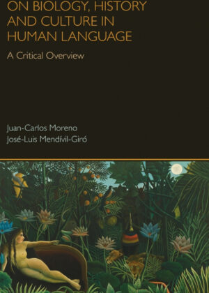 Libro On Biology, History and Culture in Human Language <span> Jose-Luis Mendivil-Giro/Juan-Carlos Moreno </span> - KusiBooks