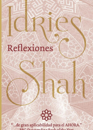 Reflexiones <span> Idries Shah </span>
