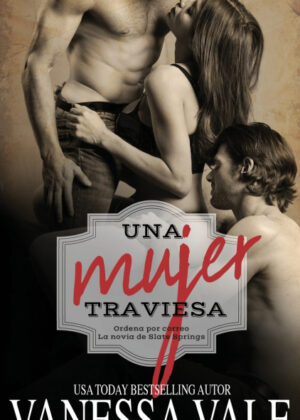 Libro Una mujer traviesa <span> Vanessa Vale </span> - KusiBooks
