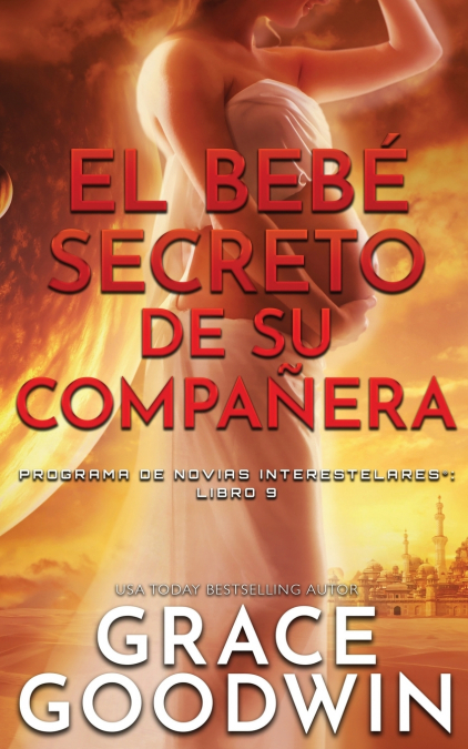 El bebé secreto de su compañera <span> Grace Goodwin </span> 1 Libro El bebé secreto de su compañera Grace Goodwin - KusiBooks