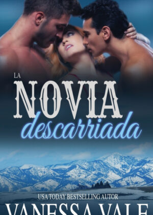 Libro La novia descarriada <span> Vanessa Vale </span> - KusiBooks