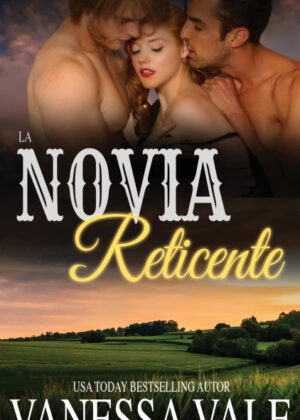 Libro La Novia Reticente <span> Vanessa Vale </span> - KusiBooks