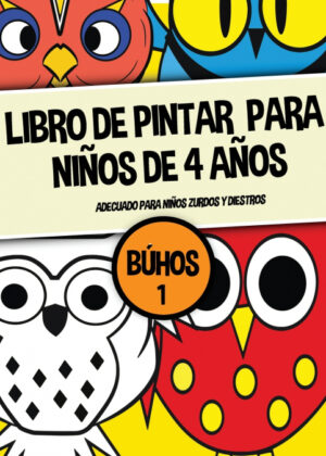 Libro de pintar para niños de 4 años (Búhos 1) <span> Nicola Ridgeway/James Manning </span>
