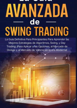 Libro La Guía Avanzada de Swing Trading <span> Elias Vazquez </span> - KusiBooks