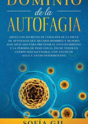 Libro Dominio de la Autofagia <span> Sofía Gil </span> - KusiBooks