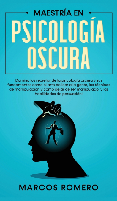 Maestría En Psicología Oscura 1 Libro Maestría En Psicología Oscura - KusiBooks