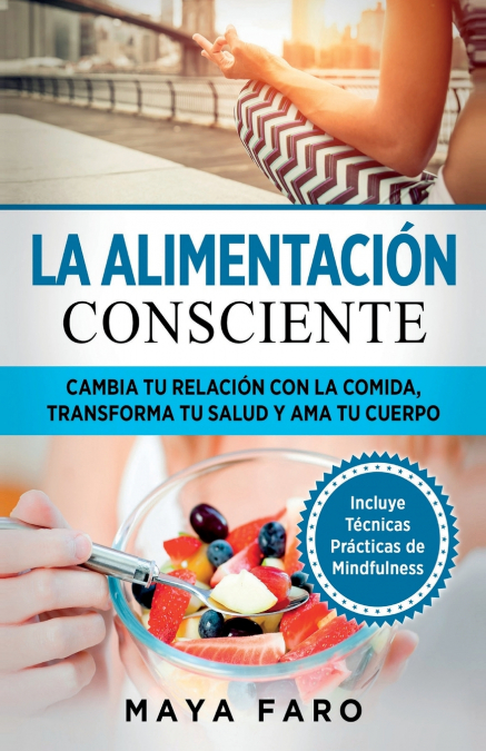 La Alimentación Consciente 1 Libro La Alimentación Consciente - KusiBooks