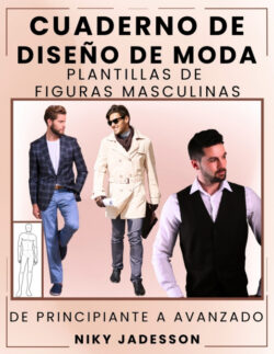 Libro Cuaderno De Diseño De Moda Plantillas De Figuras Masculinas - KusiBooks
