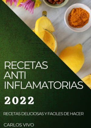 Recetas Anti Inflamatorias  2022