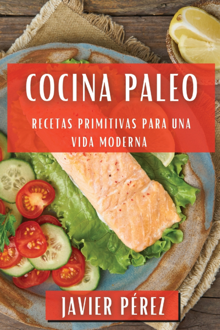 Cocina Paleo 1 Libro Cocina Paleo - KusiBooks