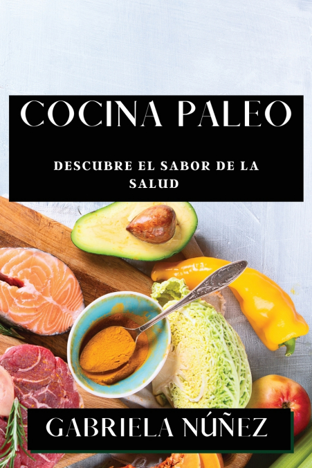 Cocina Paleo 1 Libro Cocina Paleo - KusiBooks