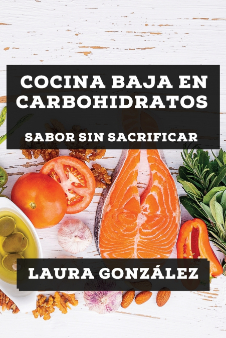 Cocina Baja En Carbohidratos 1 Libro Cocina Baja En Carbohidratos - KusiBooks