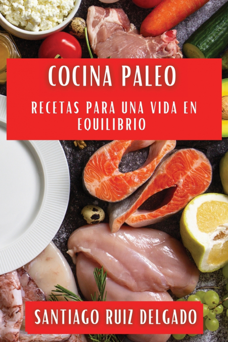 Cocina Paleo 1 Libro Cocina Paleo - KusiBooks